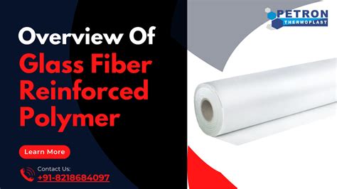  Glass Fiber Reinforced Polymers -  Syntyvätkö Supermateriaalit Lasikuitujen Maailmassa?